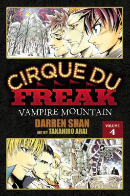 Cirque Du Freak: Vampire Mountain vol 04