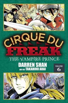 Cirque Du Freak: The Vampire Prince vol 06
