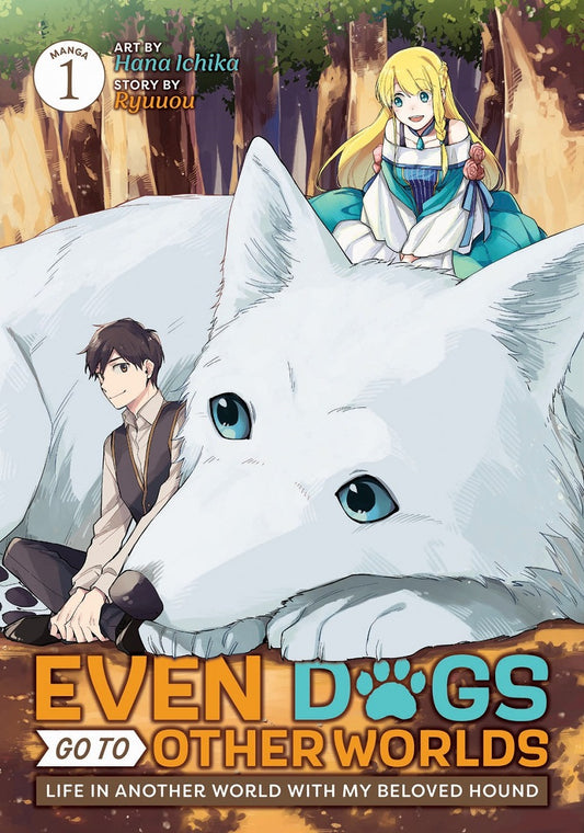 Even Dogs Go To Other Worlds: Life in Another World with My Beloved Hound vol 01 [NEW]