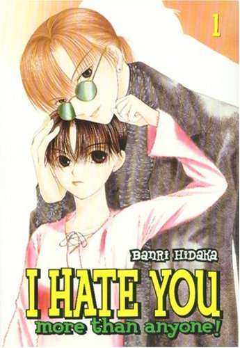 I Hate You More Than Anyone vol 01