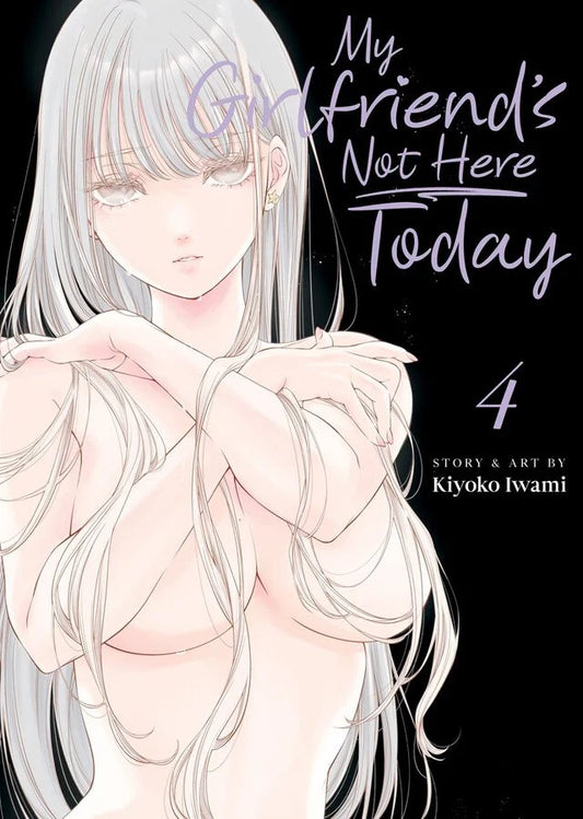 My Girlfriend's Not Here Today vol 04 [NEW]