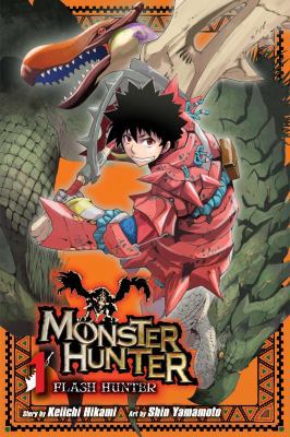 Monster Hunter: Flash Hunter vol 01