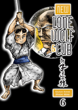 New Lone Wolf & Cub vol 06