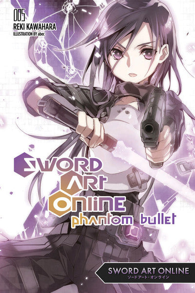 Sword Art Online Phantom Bullet vol 05 (Novel)