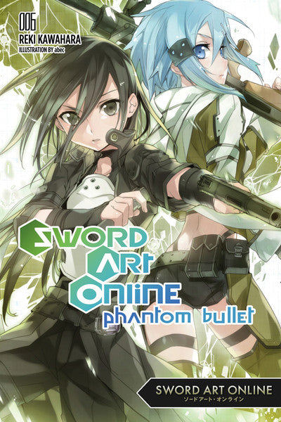 Sword Art Online Phantom Bullet vol 06 (Novel)