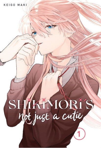 Shikimori's Not Just A Cutie vol 01