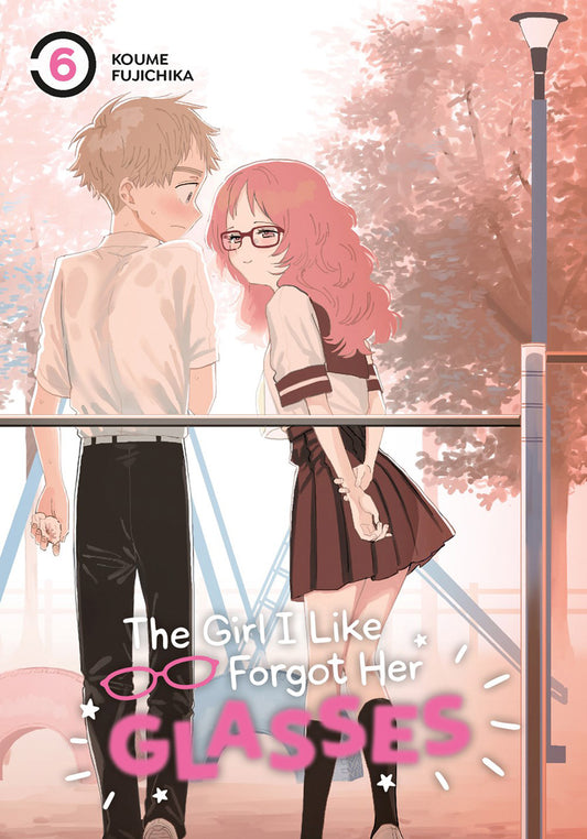 The Girl I Like Forgot Her Glasses vol 06 [NEW]