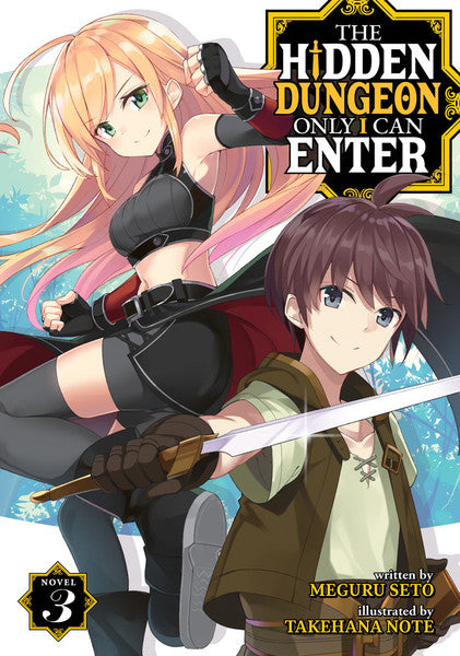 The Hidden Dungeon Only I Can Enter vol 03 (Novel)